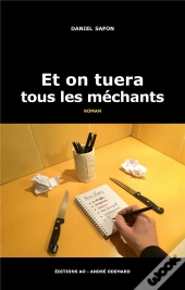 Et On Tuera Tous Les Mechants