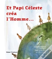Et Papi Celeste Crea L Homme