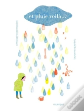 Et Pluie Voilà...
