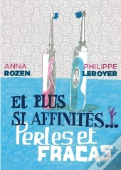 Et Plus Si Affinités... Perles Et Fracas