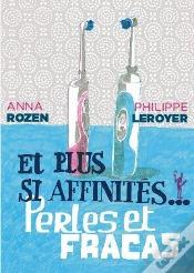 Capa do artigo Et Plus Si Affinités... Perles Et Fracas