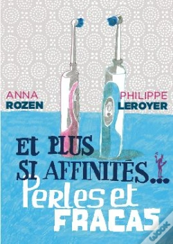 Capa do artigo Et Plus Si Affinités... Perles Et Fracas