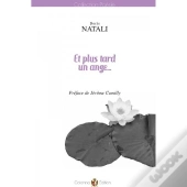 Et Plus Tard Un Ange...