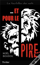 Et Pour Le Pire