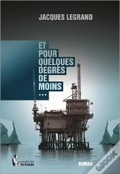 Et Pour Quelques Degrés De Moins...