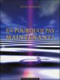 Et Pourquoi Pas Maintenant - Preview