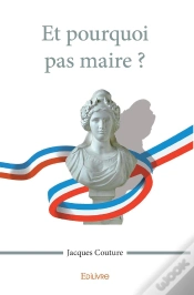 Capa do artigo Et Pourquoi Pas Maire ?