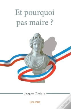 Capa do artigo Et Pourquoi Pas Maire ?