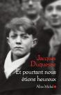 Et Pourtant Nous Étions Heureux - Preview
