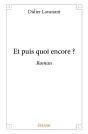 Et Puis Quoi Encore ? : Roman - Preview