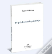 Et Qu'Advienne Le Printemps