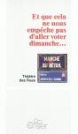 Et Que Cela Ne Nous Empêche Pas D'Aller Voter Dimanche... - Preview
