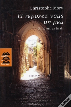 Capa do artigo Et Reposez-Vous Un Peu ; Un Séjour En Isaraël