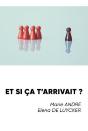 Et Si Ca T Arrivait - Preview