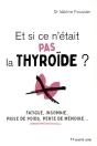 Et Si Ce N'Etait Pas La Thyroide ? - Preview