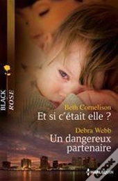 Et Si C'Etait Elle ? - Un Dangereux Partenaire