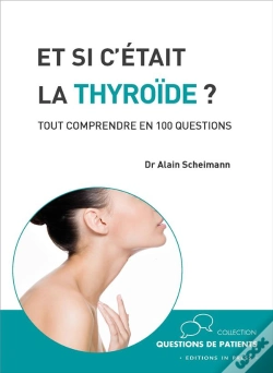 Capa do artigo Et Si C'Était La Thyroide?
