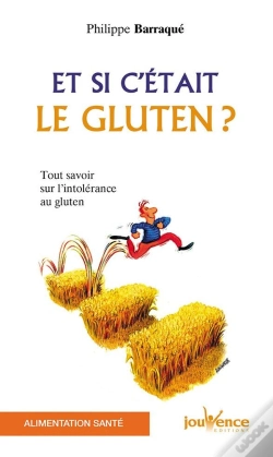 Capa do artigo Et Si C'Etait Le Gluten ?