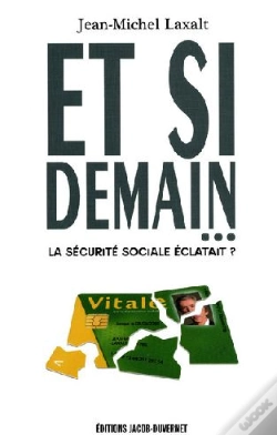 Capa do artigo Et Si Demain... La Sécurité Sociale Éclatait ?