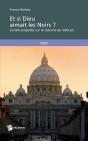 Et Si Dieu Aimait Les Noirs ? Contre-Enquête Sur Le Racisme Au Vatican - Preview