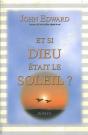 Et Si Dieu Etait Le Soleil ? - Preview