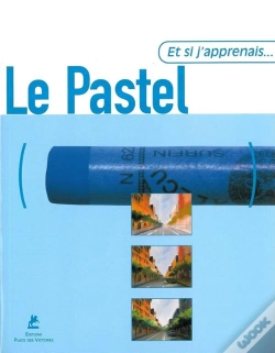 Capa do artigo Et Si J'Apprenais T.4; Le Pastel