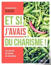 Et Si J'Avais Du Charisme