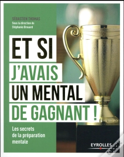 Capa do artigo Et Si J'Avais Un Mental De Gagnant !
