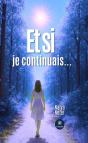 Et Si Je Continuais... - Preview
