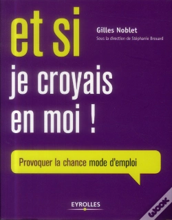 Capa do artigo Et Si Je Croyais En Moi ; Provoquer Sa Chance Mode D'Emploi