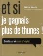 Et Si Je Gagnais Plus De Thunes ! S'Enrichir Mode D'Emploi - Preview