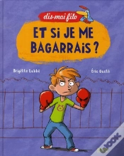 Capa do artigo Et Si Je Me Bagarrais?