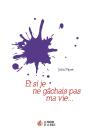 Et Si Je Ne Gâchais Pas Ma Vie... - Preview