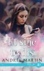 Et Si Je Te Dis - Preview
