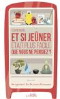 Et Si Jeûner Était Plus Facile Que Vous Ne Pensiez ? - Preview