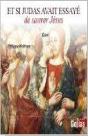 Et Si Judas Avait Essayé De Sauver Jésus - Preview