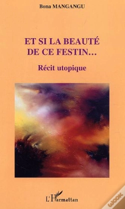Capa do artigo Et Si La Beaute De Ce Festin ; Recit Utopique