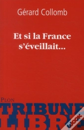 Et Si La France S'Eveillait...