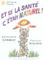 Et Si La Santé C'Etait Naturel - Preview
