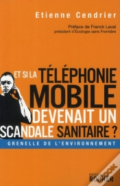 Capa do artigo Et Si La Téléphonie Mobile Devenait Un Scandale Sanitaire ?