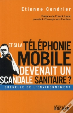 Capa do artigo Et Si La Téléphonie Mobile Devenait Un Scandale Sanitaire ?