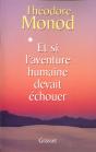 Et Si L'Aventure Humaine Devait Echouer - Preview