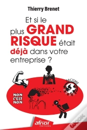 Capa do artigo Et Si Le Plus Grand Risque Était Déjà Dans Votre Entreprise ?