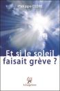 Et Si Le Soleil Faisait Grève ? - Preview