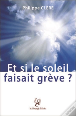 Capa do artigo Et Si Le Soleil Faisait Grève ?