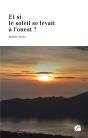Et Si Le Soleil Se Levait À L'Ouest ? - Preview