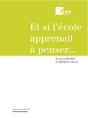 Et Si L'Ecole Apprenait A Penser... - Preview