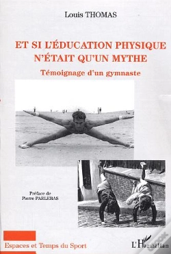 Capa do artigo Et Si L'Éducation Physique N'Était Qu'Un Mythe : Témoignage D'Un Gymnaste