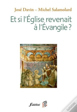 Capa do artigo Et Si L'Eglise Revenait À L'Evangile ?
