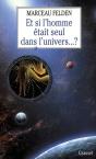 Et Si L'Homme Était Seul Dans L'Univers - Preview
